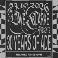 Dave Clarke Presents: 30 Years of ADE