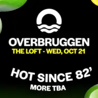 Hot Since 82’ x Overbruggen