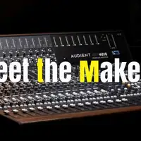 Meet the Makers | Audient