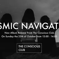 Cosmic Navigation ๑ New Album Release From The Conscious Club